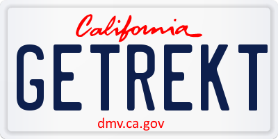 CA license plate GETREKT