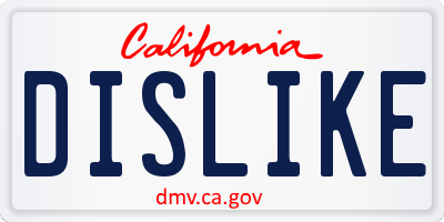 CA license plate DISLIKE