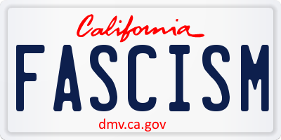 CA license plate FASCISM