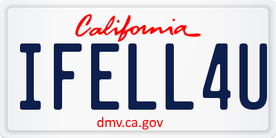 CA license plate IFELL4U