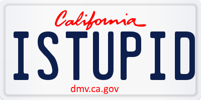 CA license plate ISTUPID