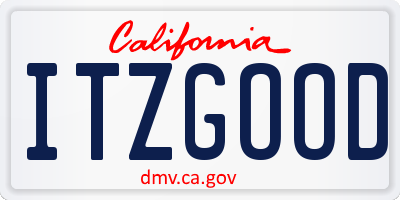 CA license plate ITZGOOD