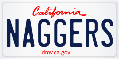 CA license plate NAGGERS