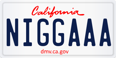 CA license plate NIGGAAA