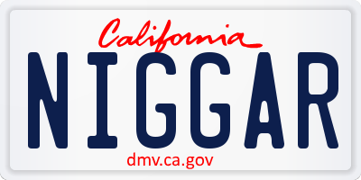 CA license plate NIGGAR