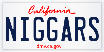 CA license plate NIGGARS