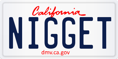 CA license plate NIGGET