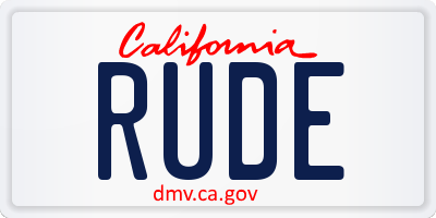 CA license plate RUDE