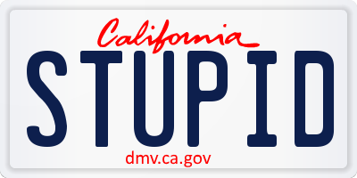 CA license plate STUPID