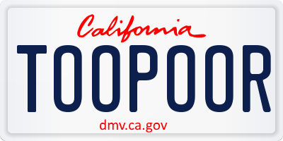 CA license plate TOOPOOR