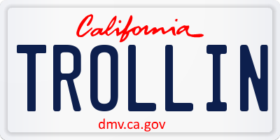 CA license plate TROLLIN