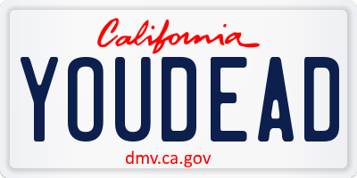 CA license plate YOUDEAD