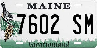 ME license plate 7602SM