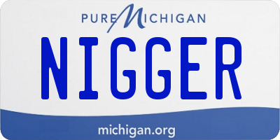 MI license plate NIGGER