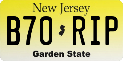 NJ license plate B70RIP
