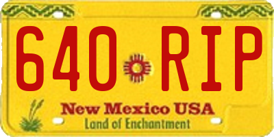NM license plate 640RIP