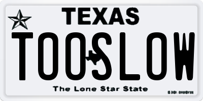 TX license plate TOOSLOW